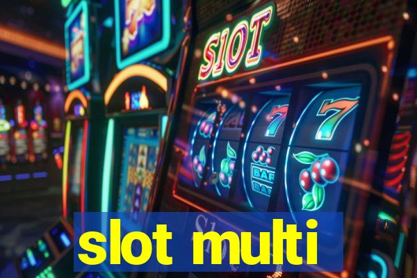 slot multi