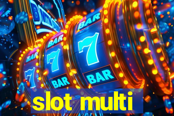 slot multi