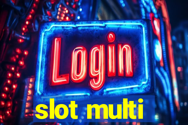 slot multi