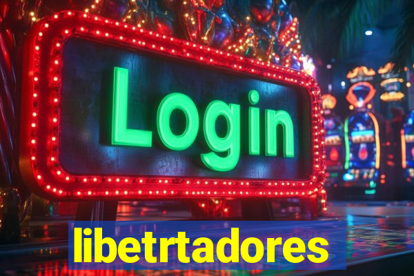 libetrtadores