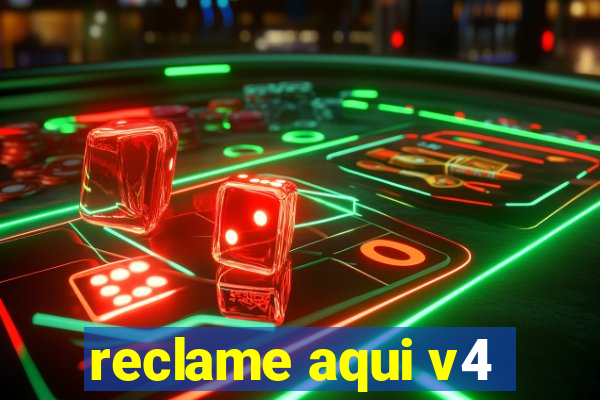 reclame aqui v4