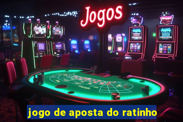 jogo de aposta do ratinho