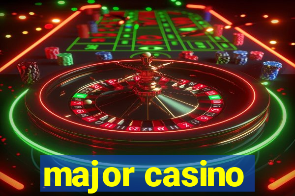 major casino