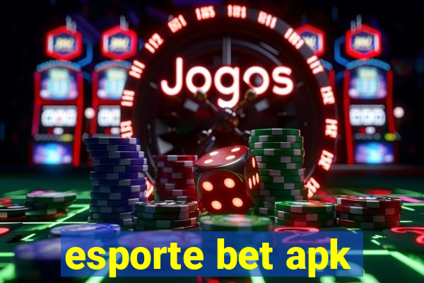 esporte bet apk