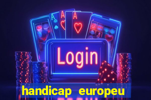 handicap europeu empate 1