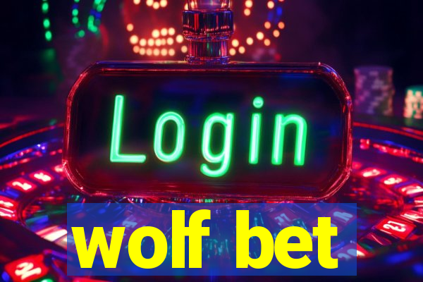 wolf bet