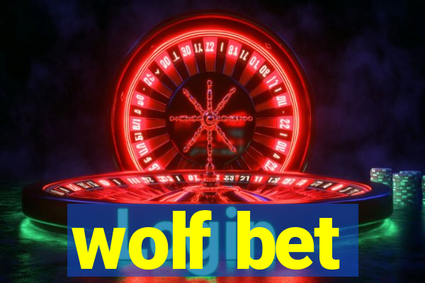 wolf bet