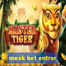 mesk bet entrar