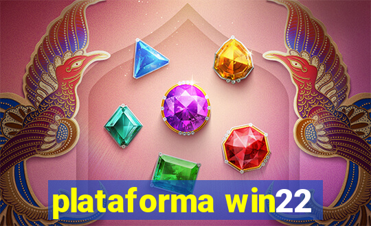 plataforma win22