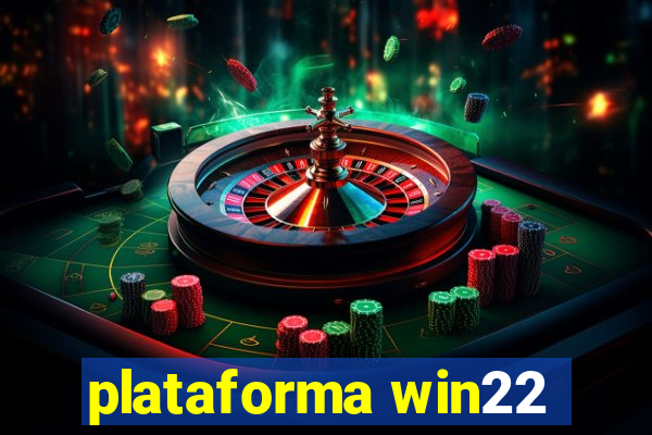 plataforma win22