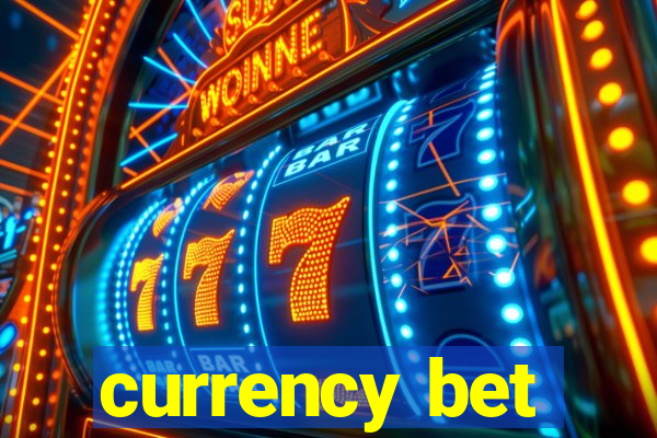 currency bet