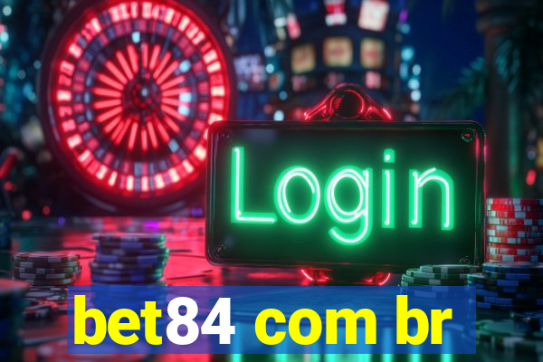 bet84 com br