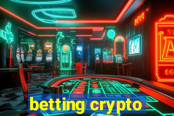 betting crypto