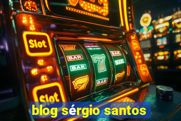 blog sérgio santos