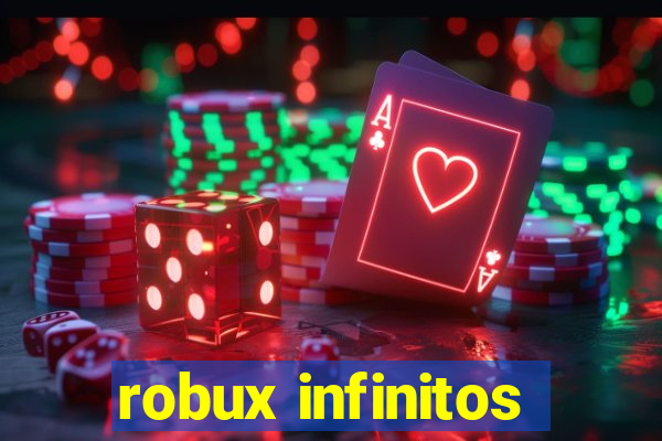 robux infinitos