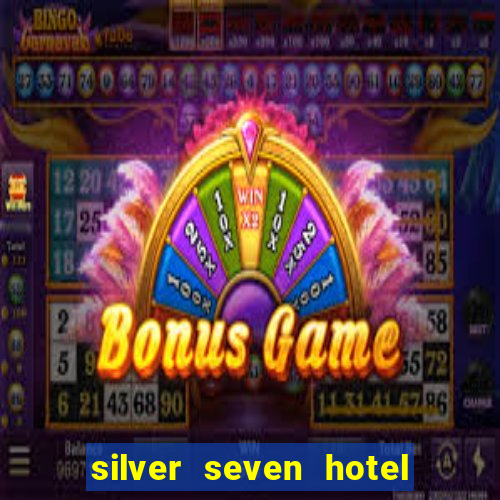 silver seven hotel & casino