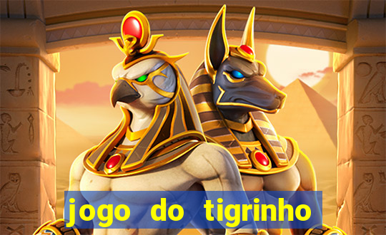 jogo do tigrinho foi liberado