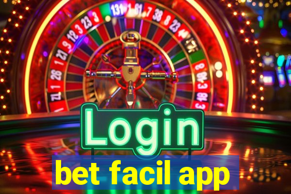 bet facil app