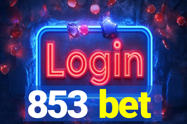 853 bet