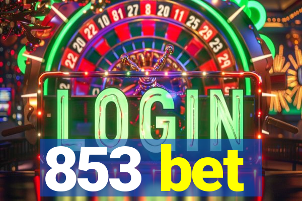 853 bet