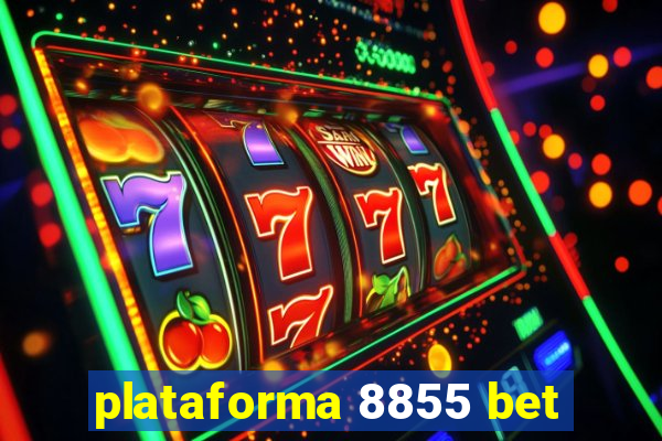 plataforma 8855 bet