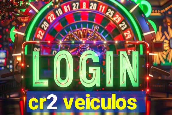 cr2 veiculos