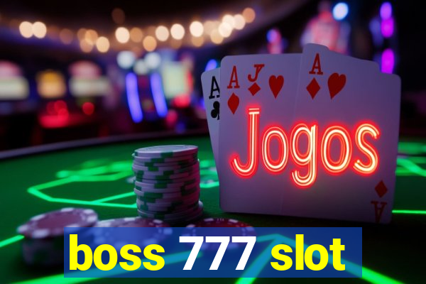 boss 777 slot