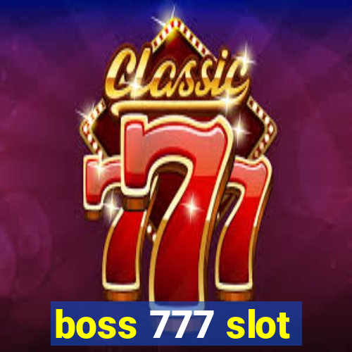 boss 777 slot