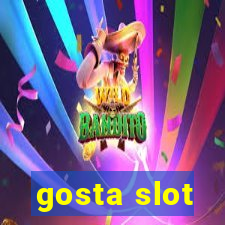 gosta slot