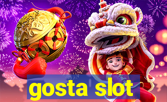 gosta slot