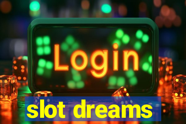 slot dreams