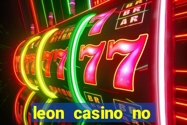 leon casino no deposit bonus