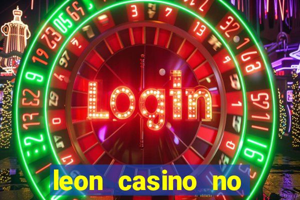 leon casino no deposit bonus