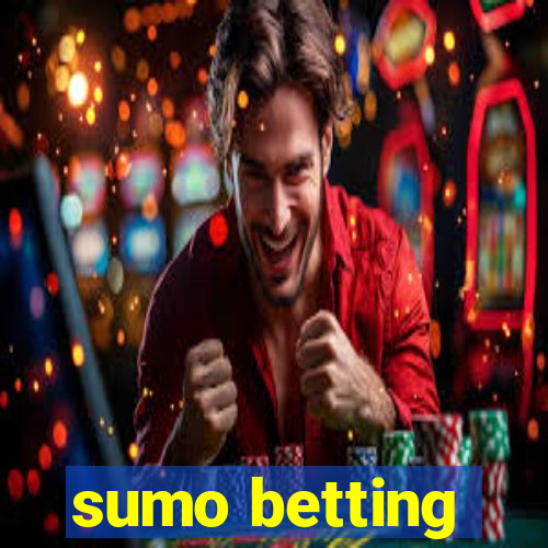 sumo betting