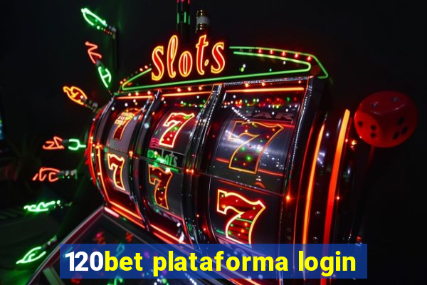 120bet plataforma login