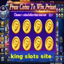 king slots site