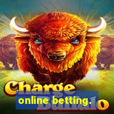 online betting.