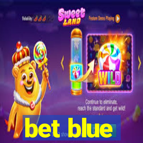 bet blue