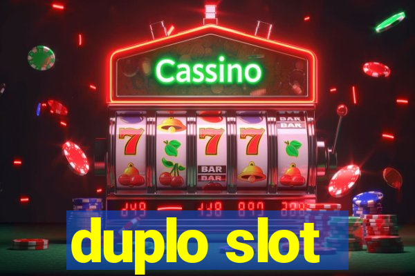 duplo slot