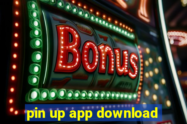 pin up app download