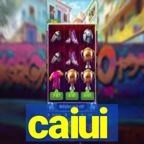 caiui