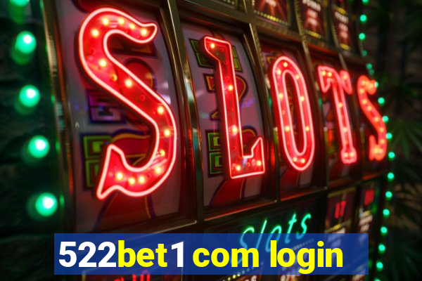 522bet1 com login