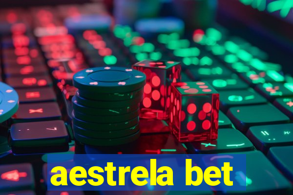 aestrela bet