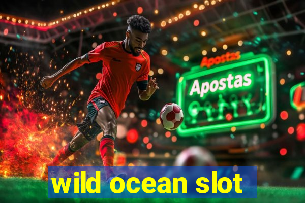 wild ocean slot