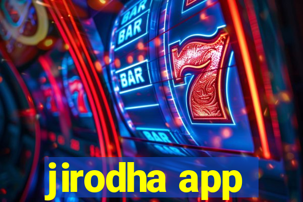 jirodha app