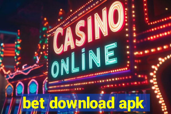 bet download apk