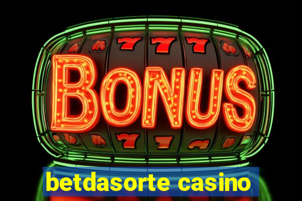 betdasorte casino