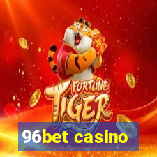 96bet casino