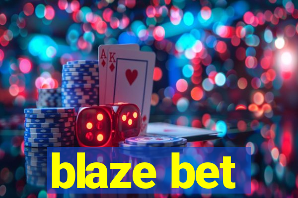 blaze bet