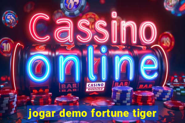 jogar demo fortune tiger